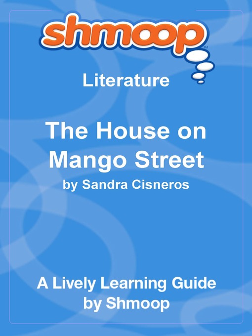 Title details for The House on Mango Street by Shmoop - Wait list